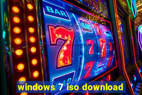 windows 7 iso download